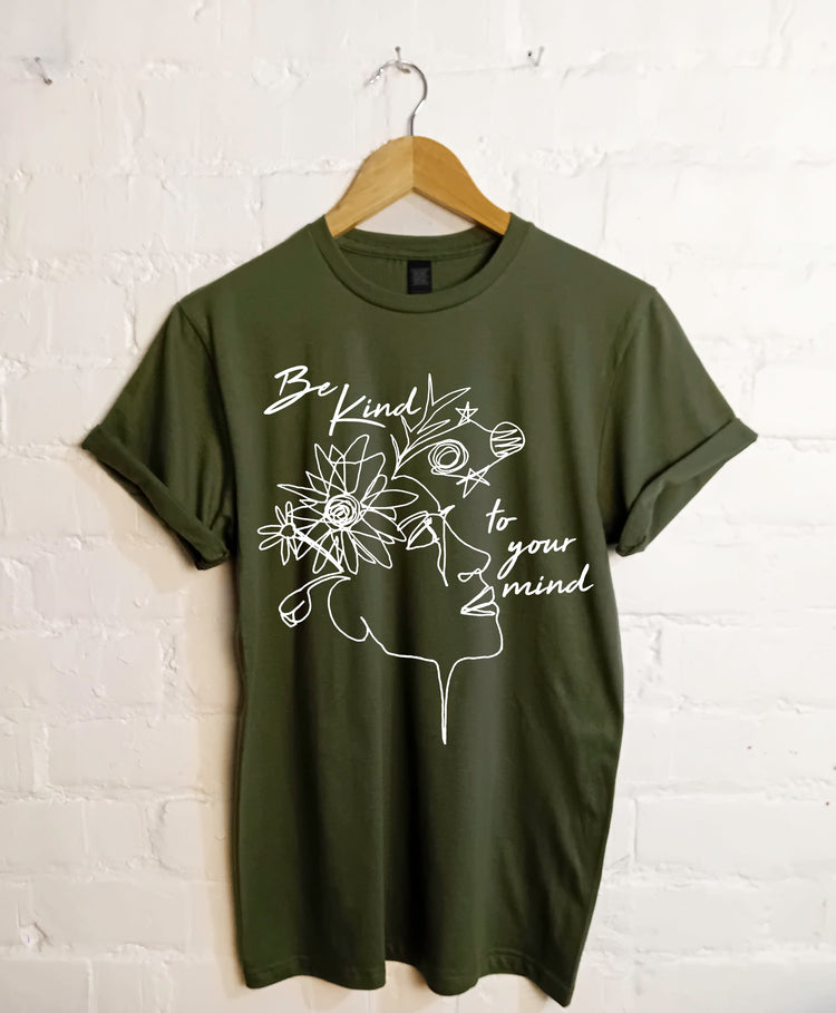 Be kind to your mind T Shirt