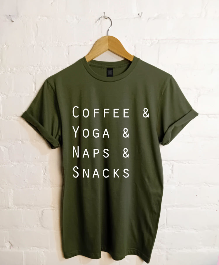 Coffee and Yoga and Naps and Snacks T Shirt
