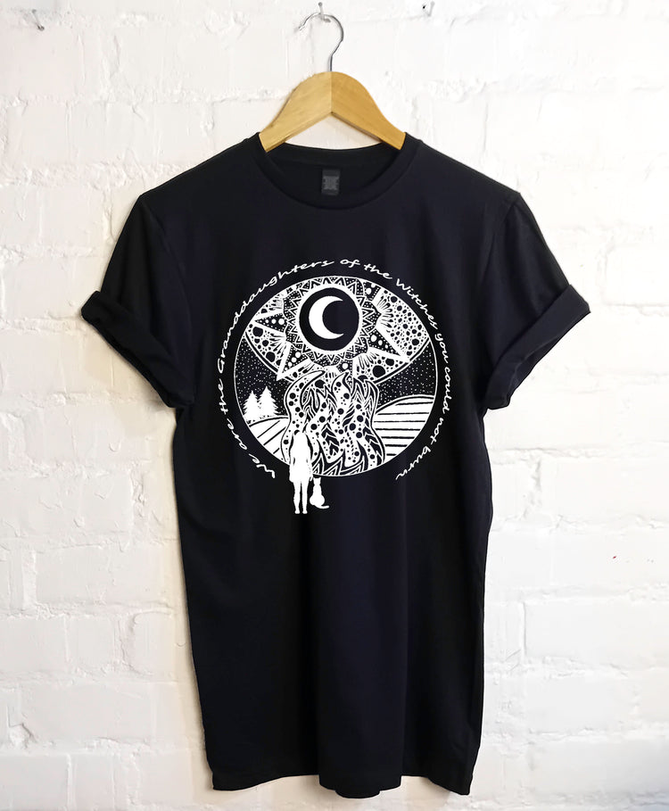 We are the Granddaughters of the witches you could not burn T Shirt