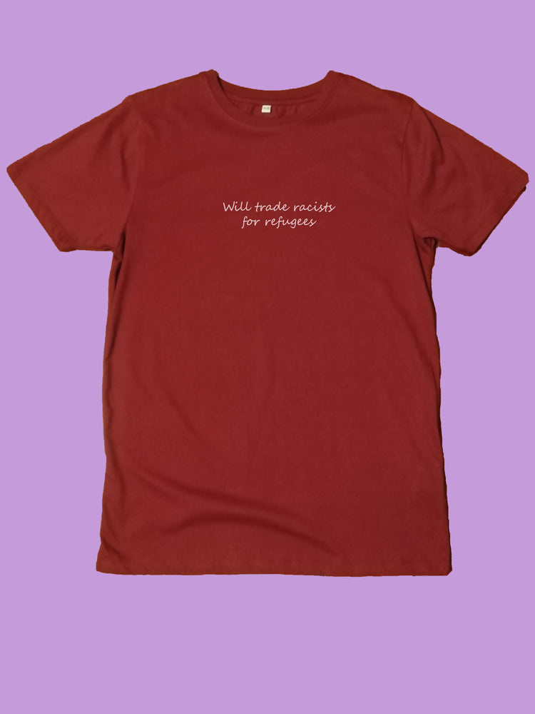Will trade racists for refugees Organic Shirt