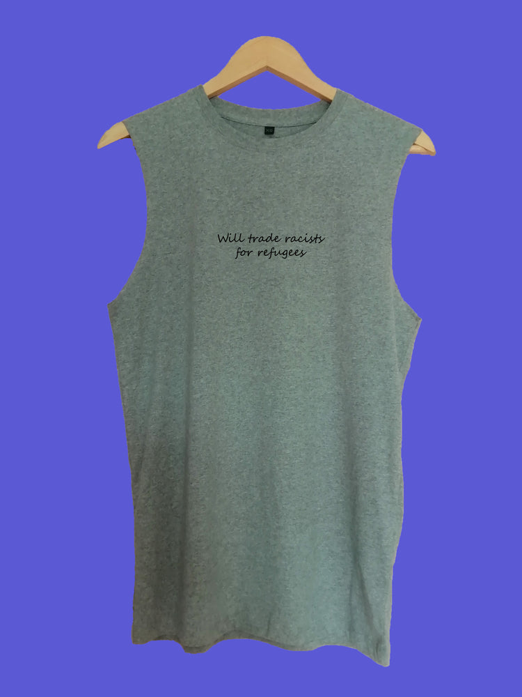 Will trade racists for refugees raw edge sleeveless Organic Shirt