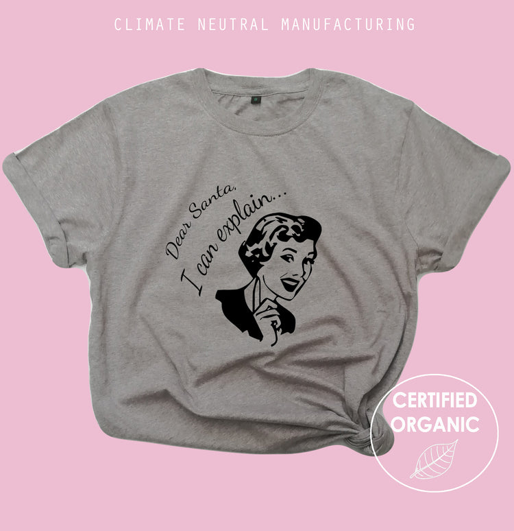 Dear Santa I Can Explain Organic Shirt