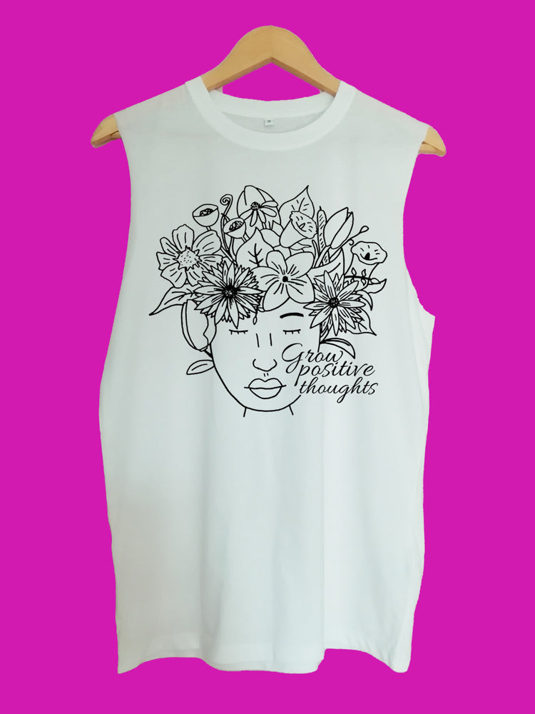 Grow positive thoughts raw edge sleeveless Organic Shirt