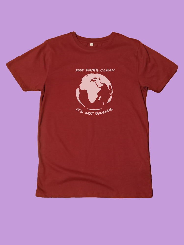 Keep Earth Clean its Not Uranus Organic T-Shirt