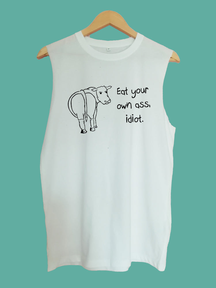 Eat your own ass idiot raw edge sleeveless Organic Shirt