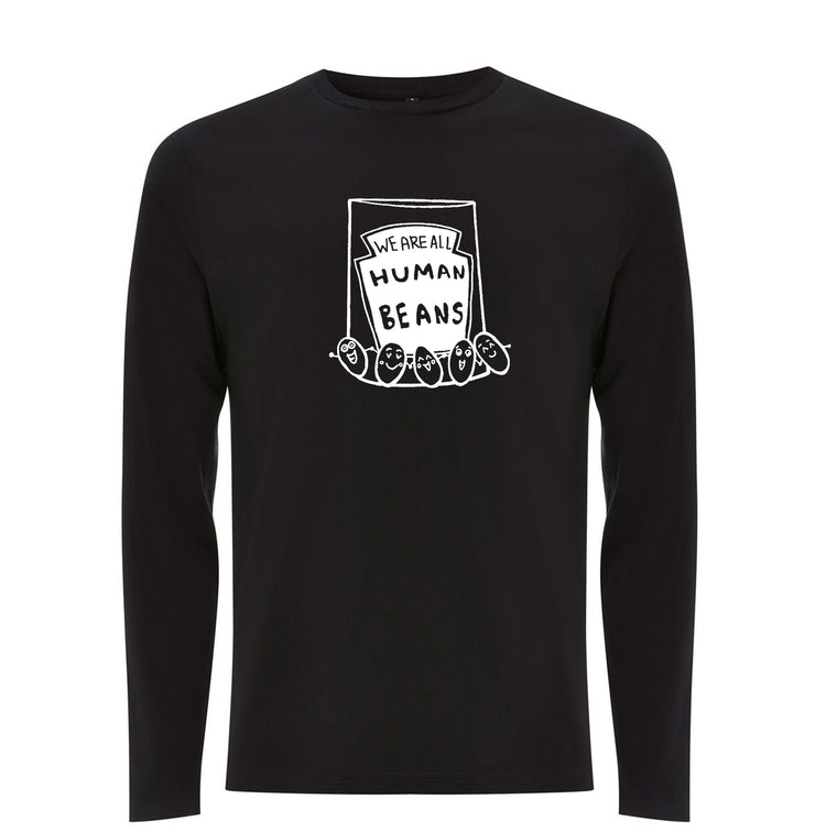 We Are All Human Beans Organic Long Sleeve Shirt