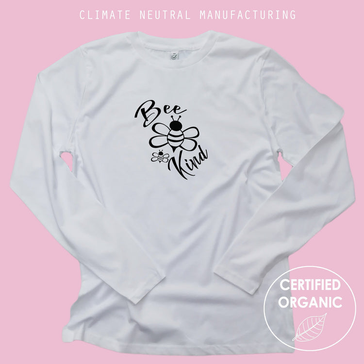 Bee Kind Organic Long Sleeve Shirt