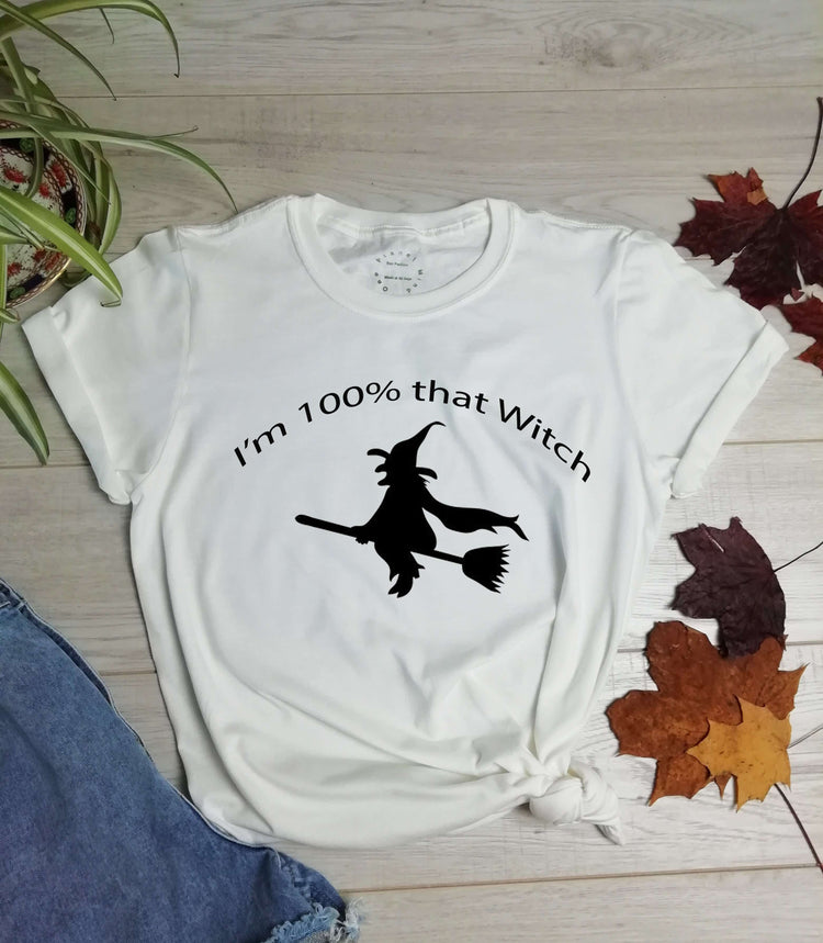 I'm 100% That Witch T Shirt - Cotton - Unisex - One Planet Mind