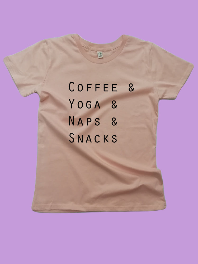 Coffee and Yoga and Naps and Snacks Organic T Shirt