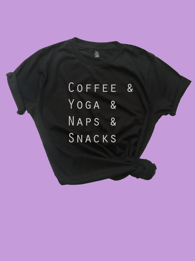 Coffee and Yoga and Naps and Snacks Organic T Shirt