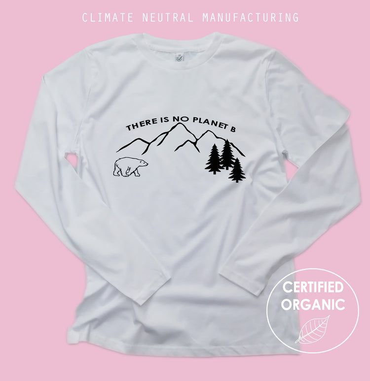 There is no Planet B Organic Long Sleeve Shirt