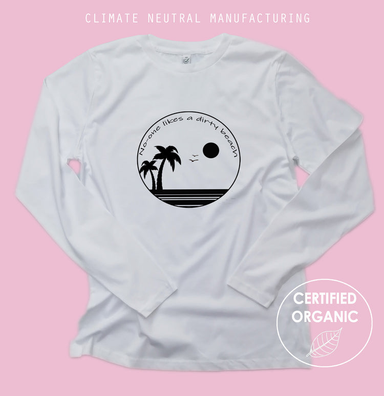 No One Likes A Dirty Beach Organic Long Sleeve Shirt