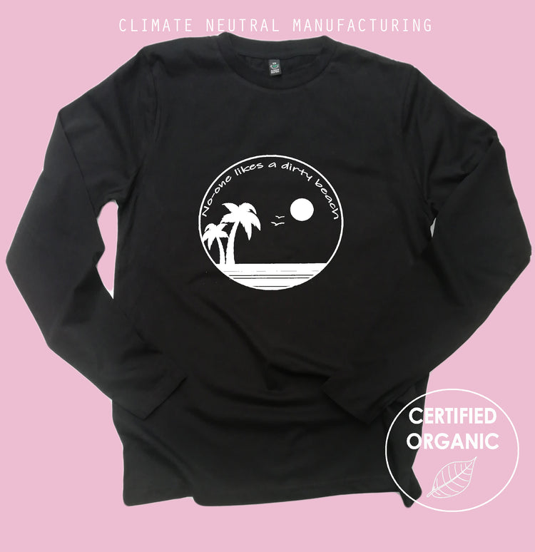 No One Likes A Dirty Beach Organic Long Sleeve Shirt