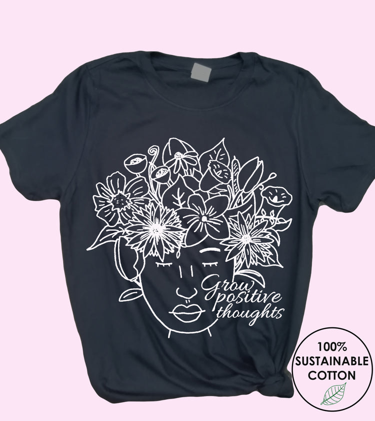 Grow Positive Thoughts Shirt