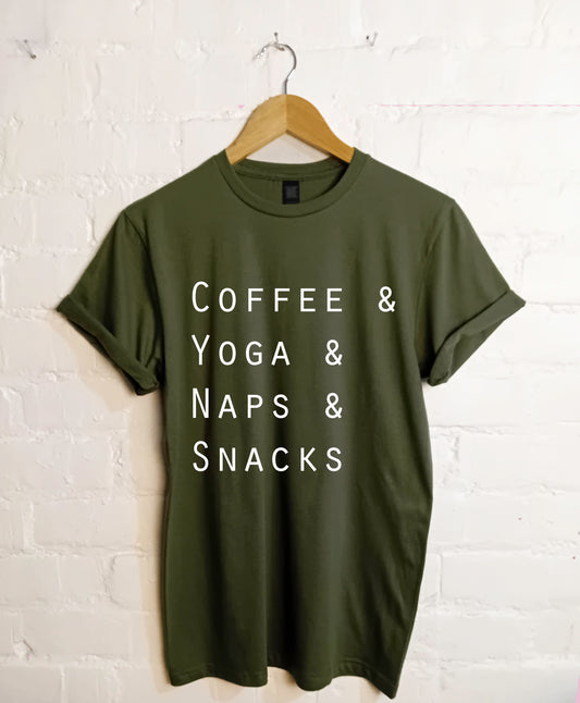 Coffee and Yoga and Naps and Snacks T Shirt
