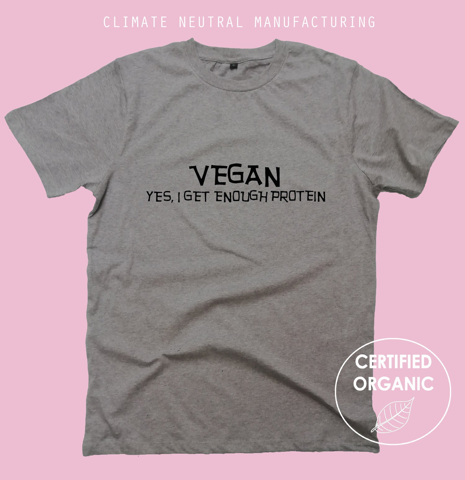 Vegan Protein Organic T Shirt 