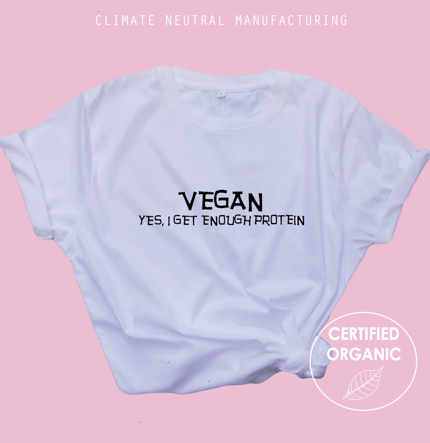 Vegan Protein Organic T Shirt 