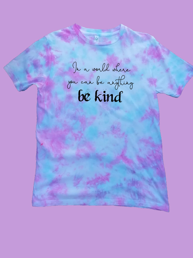In A World Where You Can Be Anything Be Kind Organic T Shirt