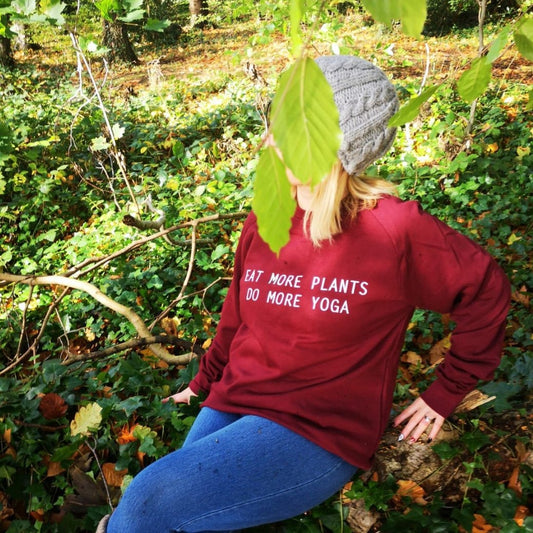 Eat More Plants Do More Yoga Organic Sweatshirt