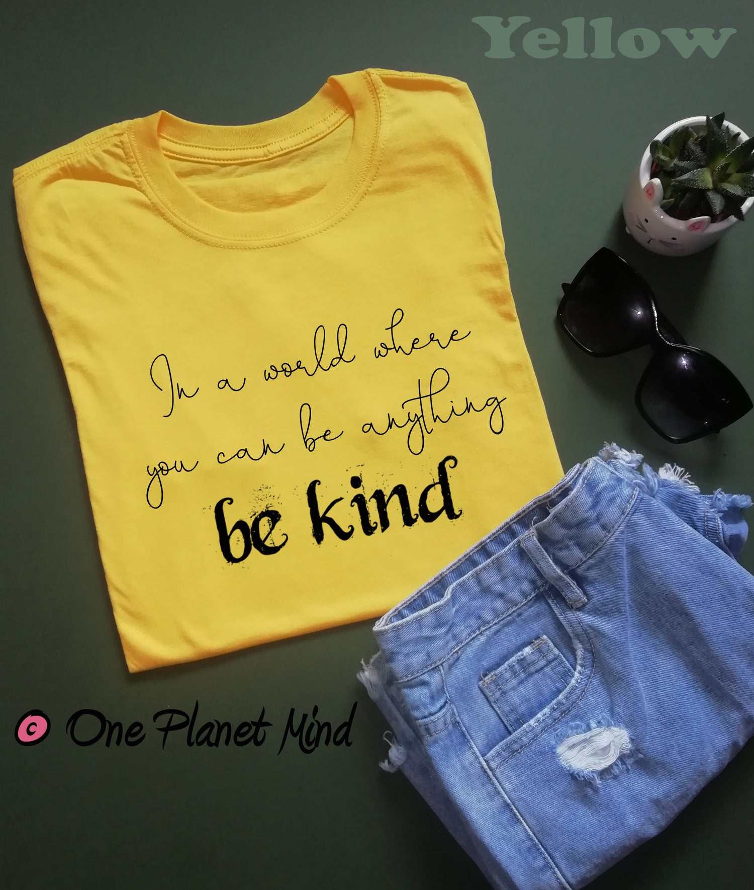 In a world where you can be anything be kind T Shirt - Cotton - Unisex