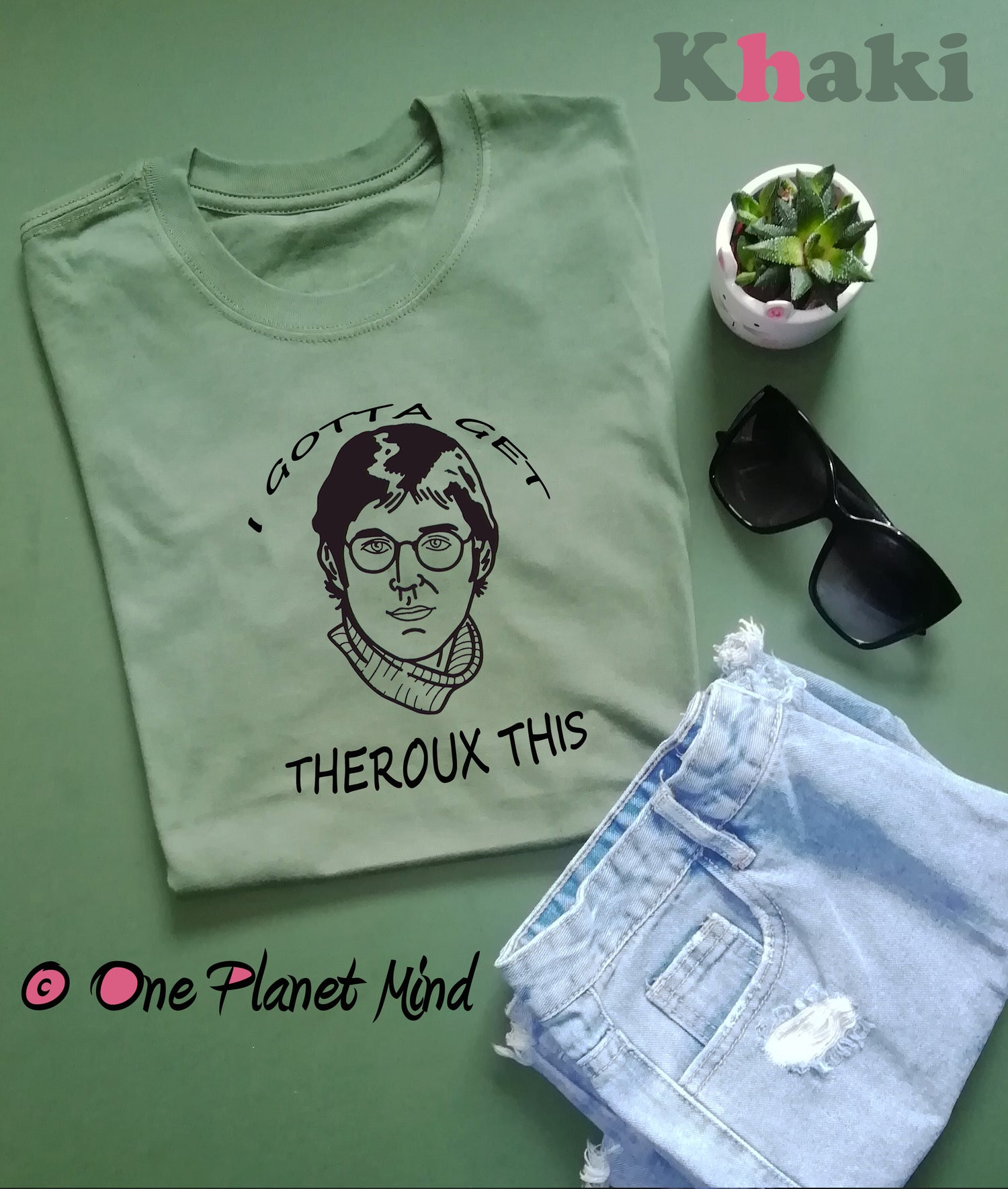 I gotta get Theroux this Eco Shirt
