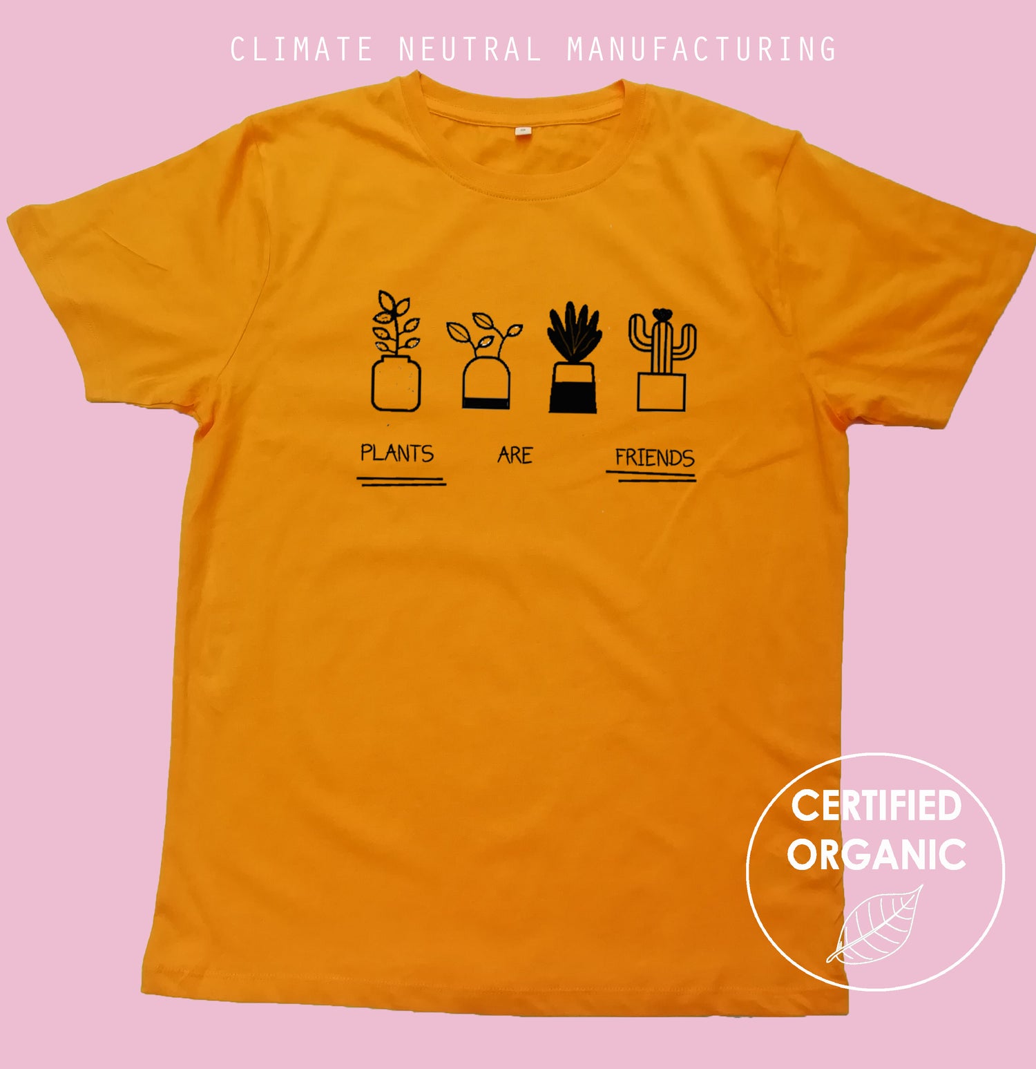 Plants are friends Organic T Shirt