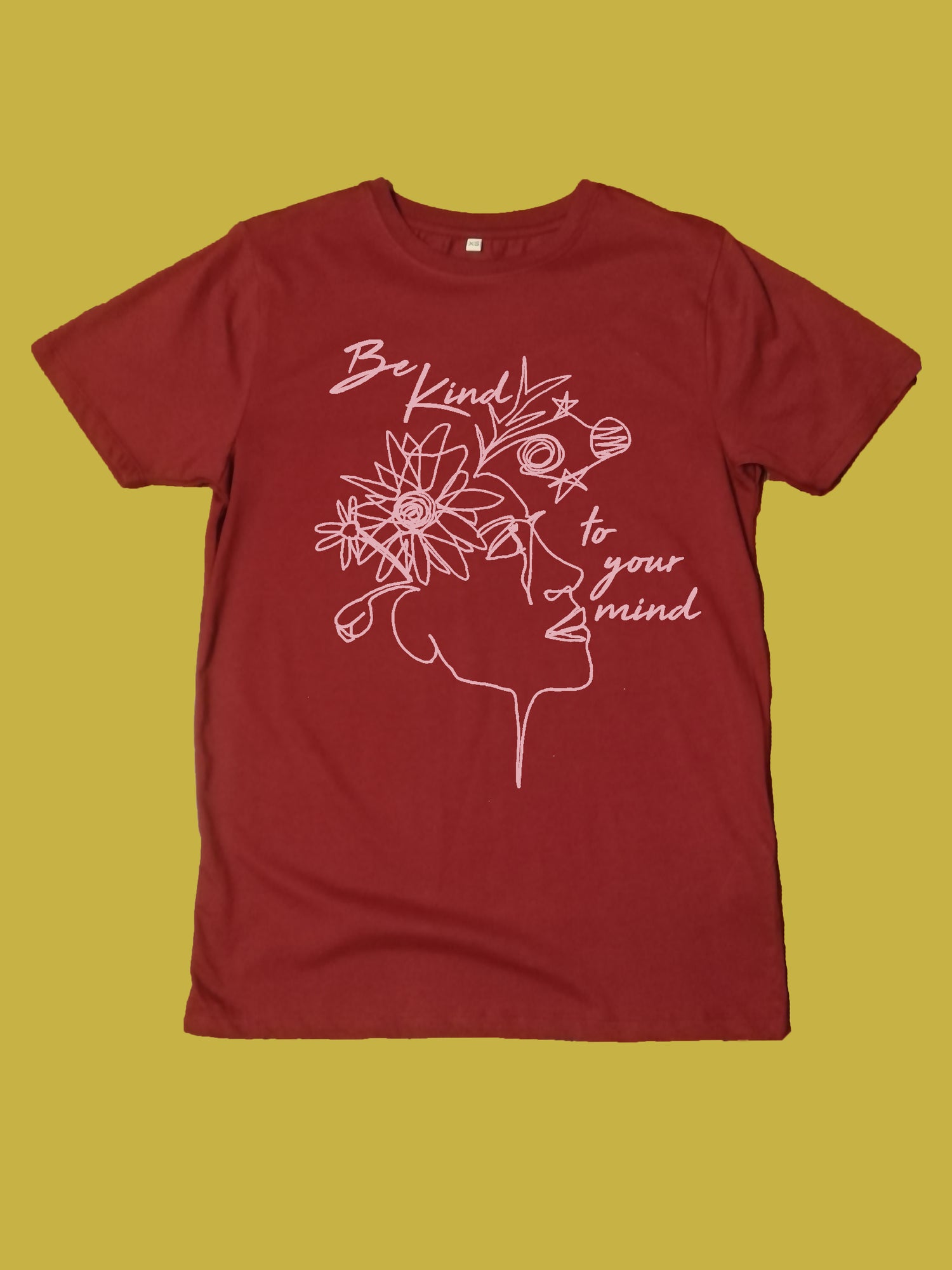 Be Kind To Your Mind Organic T Shirt