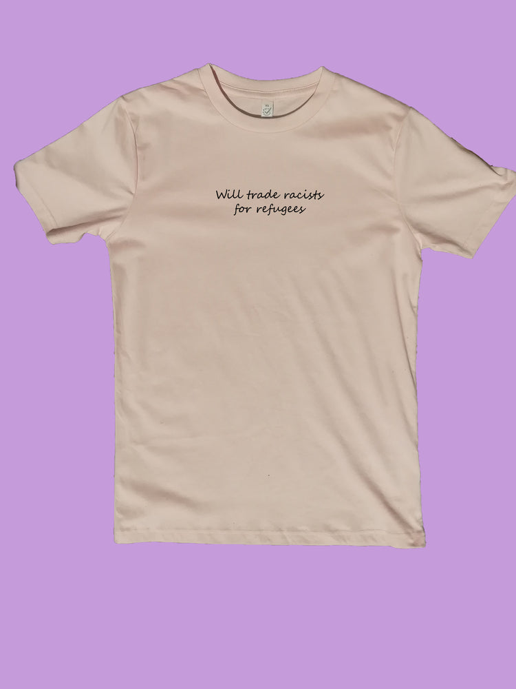 Will trade racists for refugees Organic Shirt