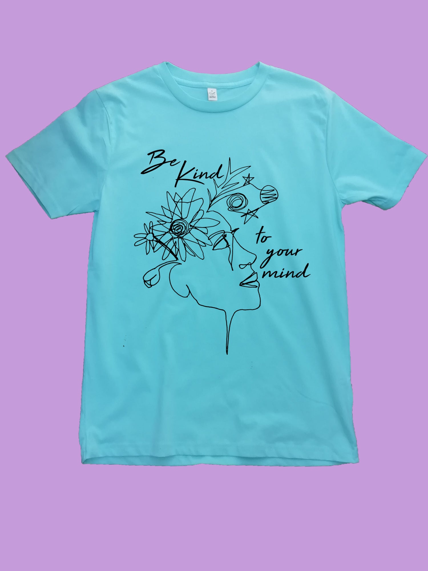 Be Kind To Your Mind Organic T Shirt