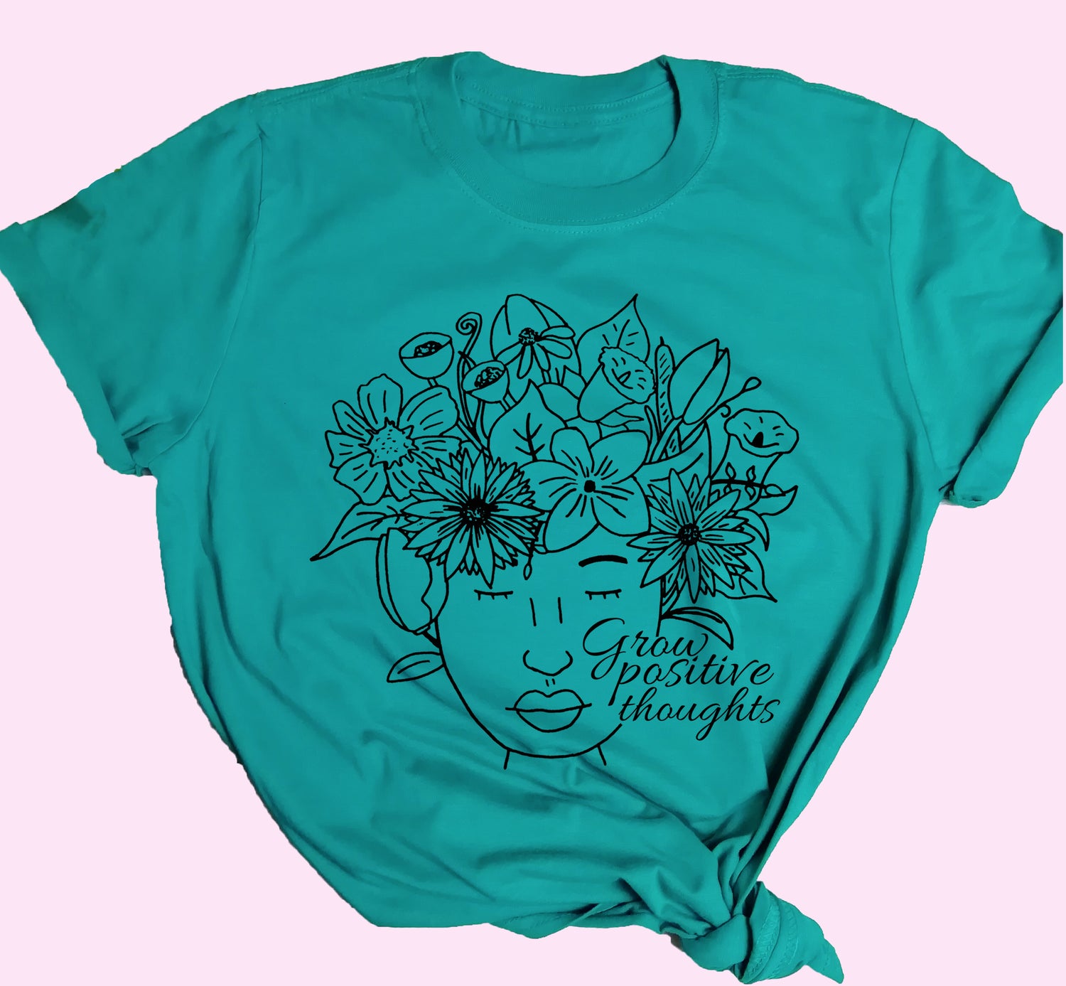 Grow Positive Thoughts Shirt