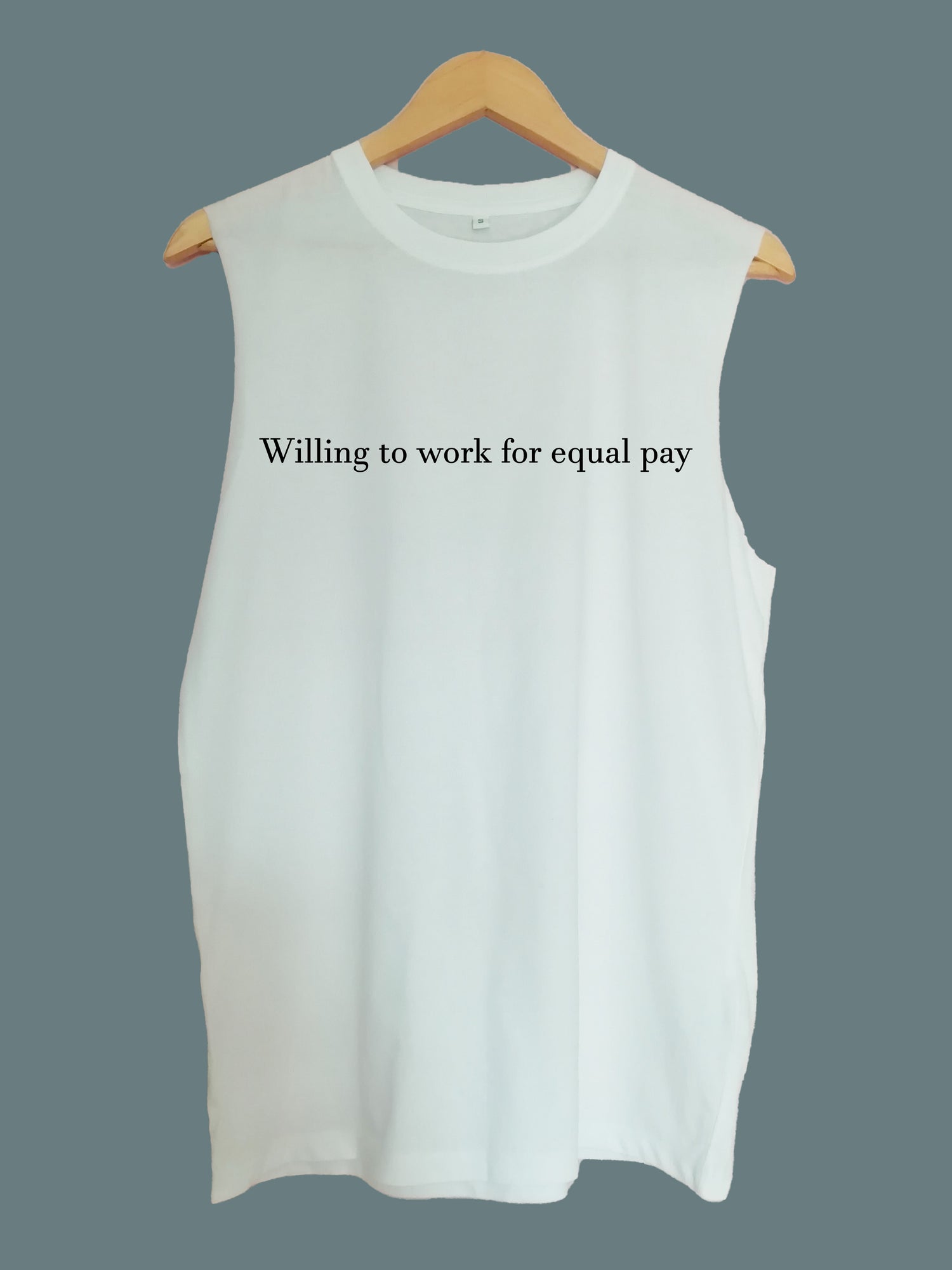 Willing to work for equal pay raw edge sleeveless Organic Shirt