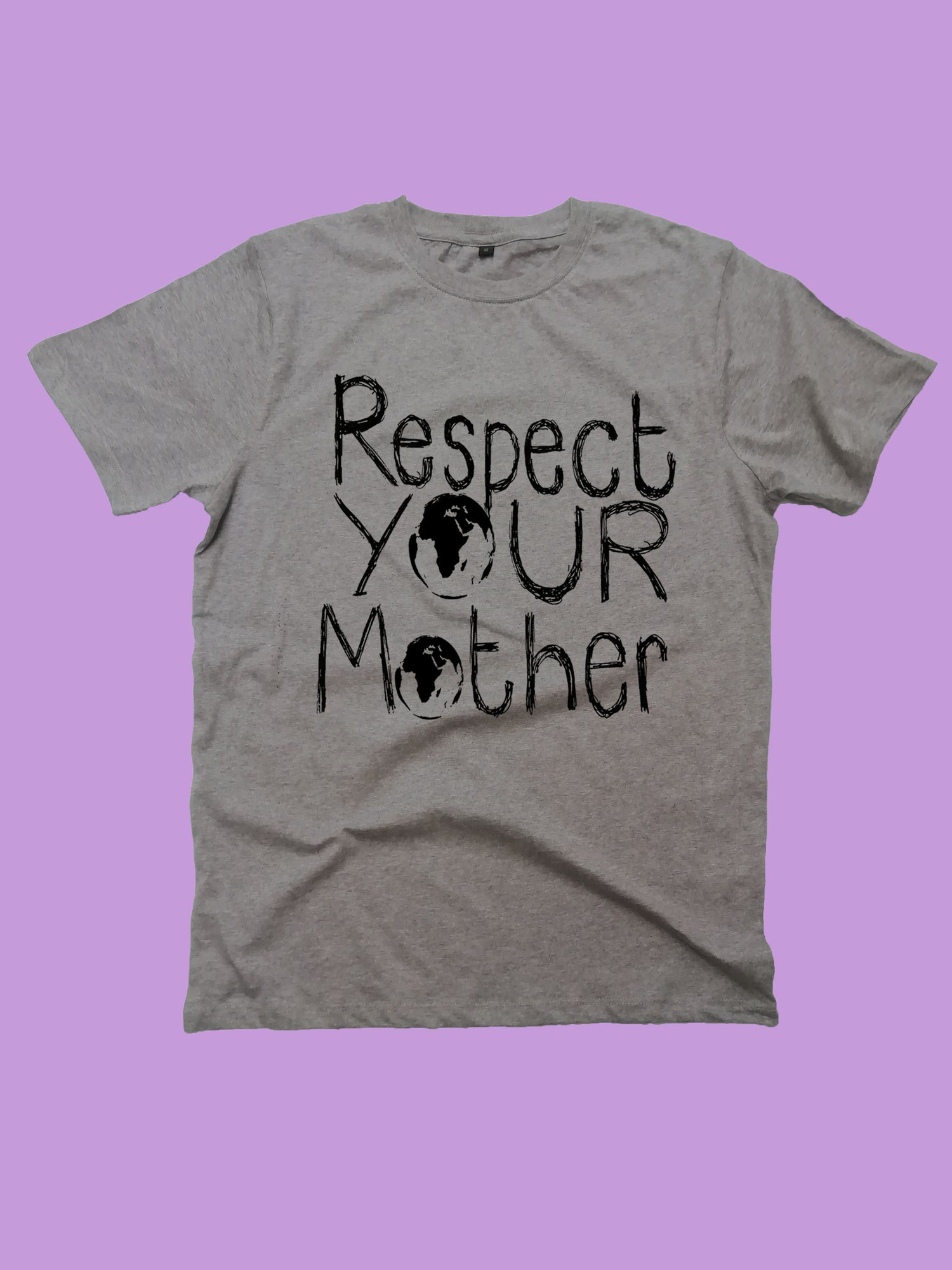 Respect Mother Earth Organic T Shirt