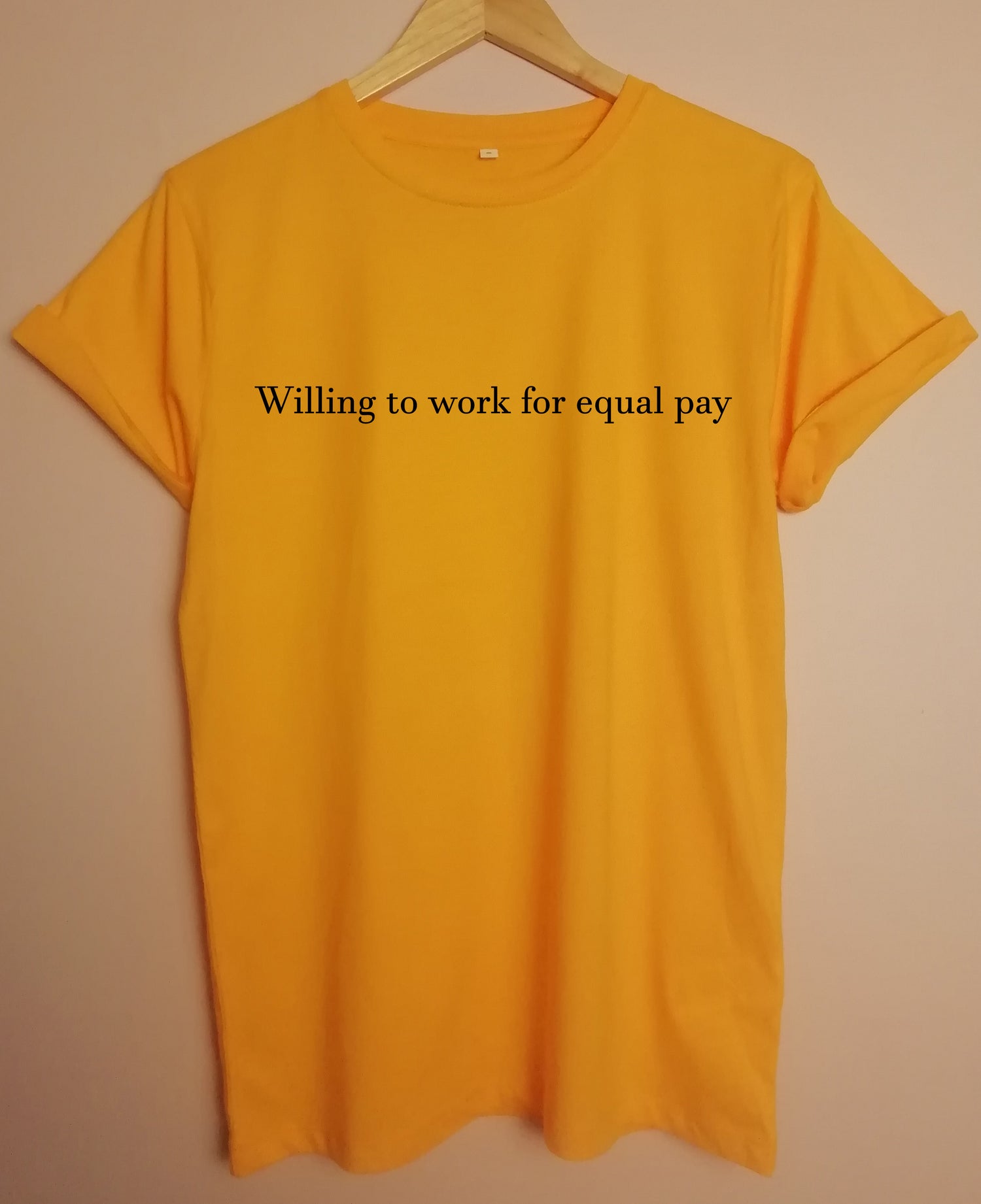 Willing to work for equal pay feminist slogan Organic Shirt