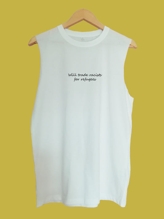 Will trade racists for refugees raw edge sleeveless Organic Shirt