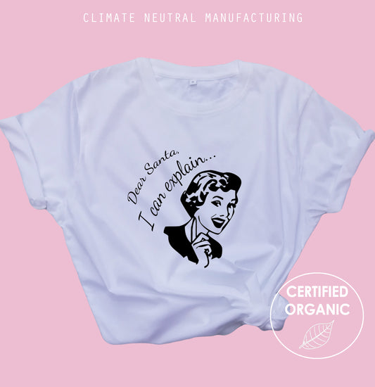 Dear Santa I Can Explain Organic Shirt