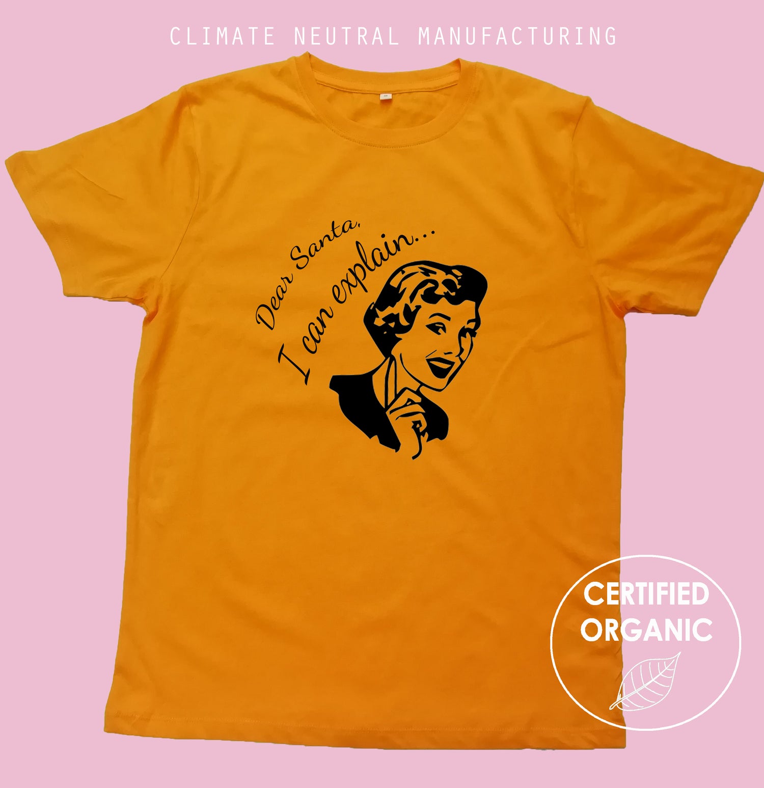 Dear Santa I Can Explain Organic Shirt