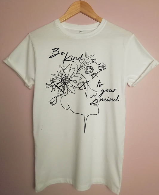 Be Kind To Your Mind Organic T Shirt