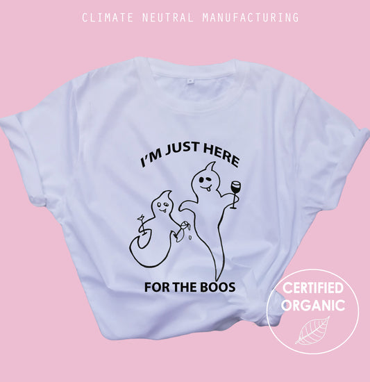 I'm Just Here For The Booze Organic Shirt