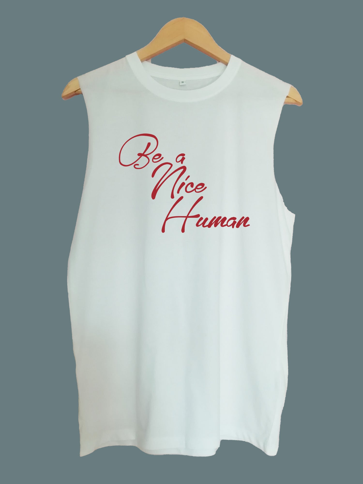 Be a nice human raw edge sleeveless Organic Shirt