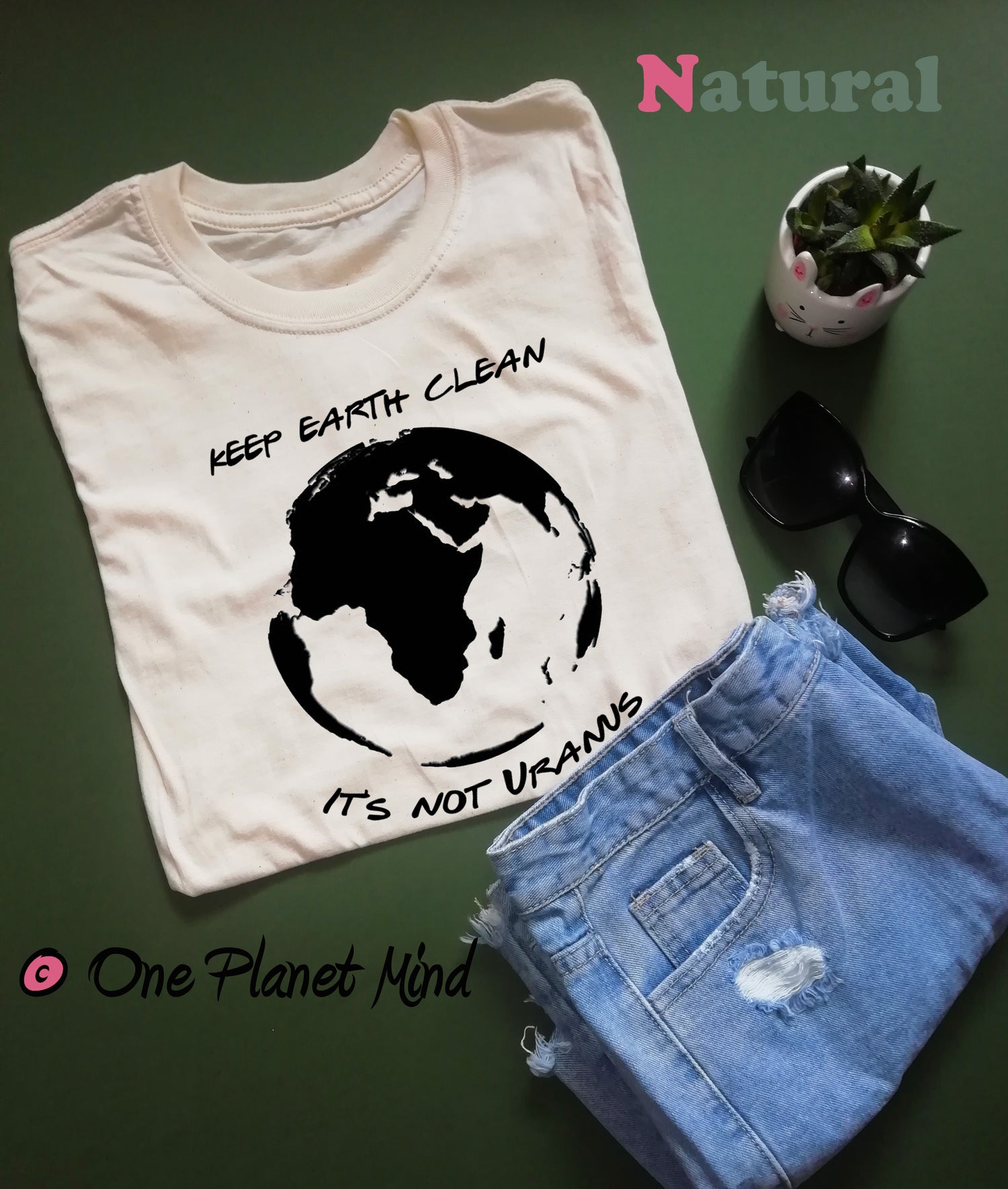 Keep Earth Clean it's not Uranus Eco T Shirt
