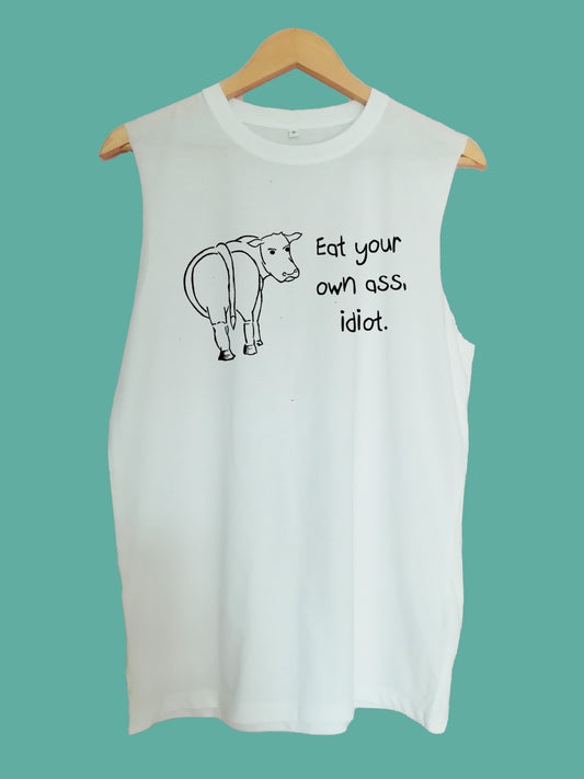 Eat your own ass idiot raw edge sleeveless Organic Shirt