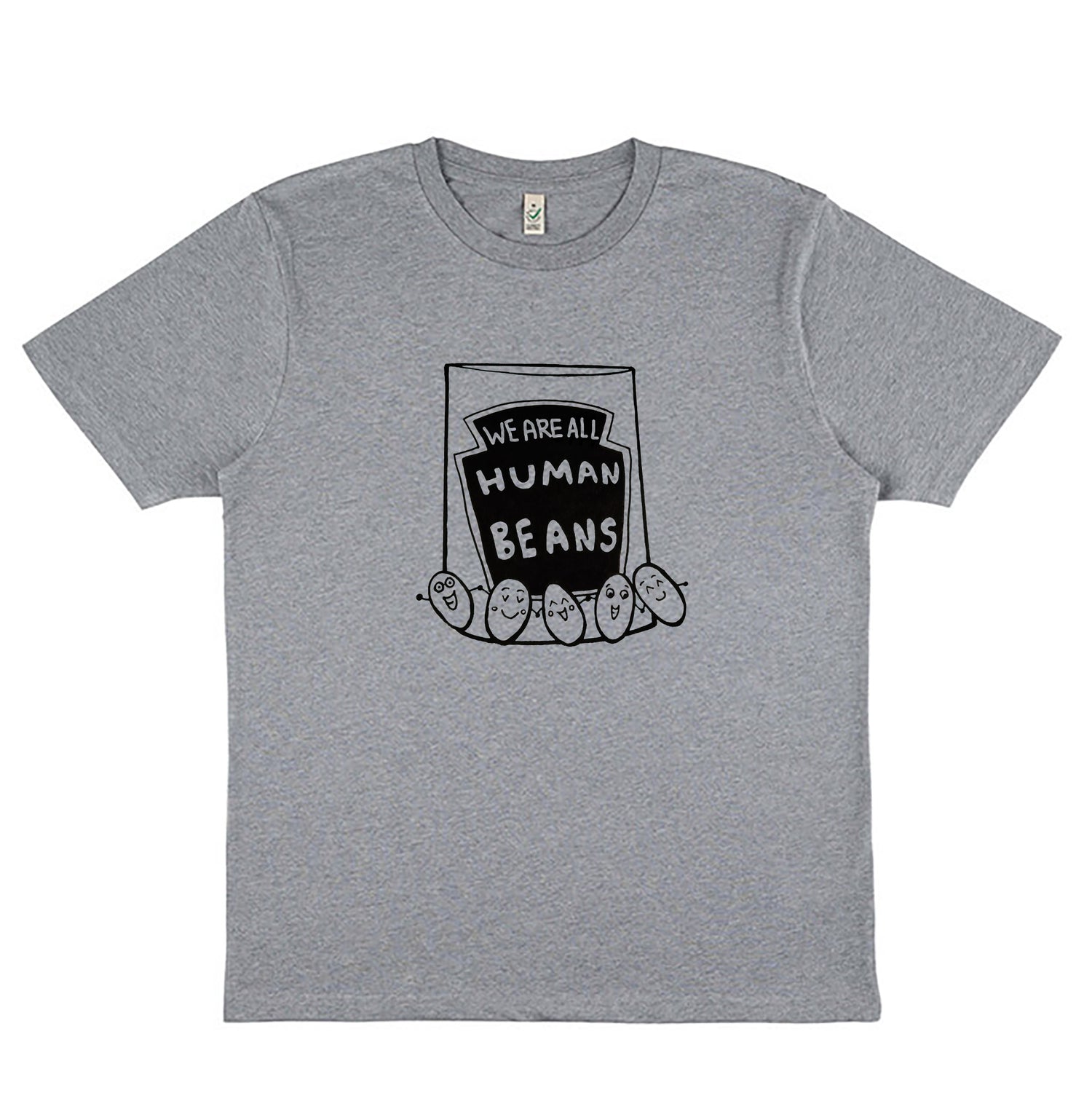 We are all Human Beans Organic Shirt