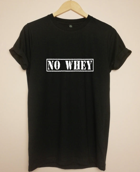 NO WHEY Organic T Shirt