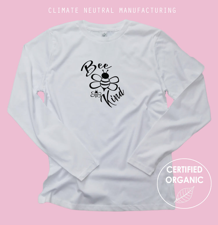 Bee Kind Organic Long Sleeve Shirt