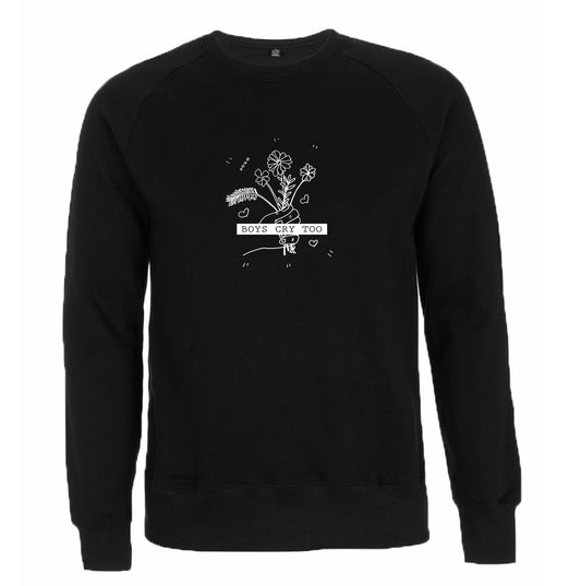 Boys cry too Organic Sweatshirt