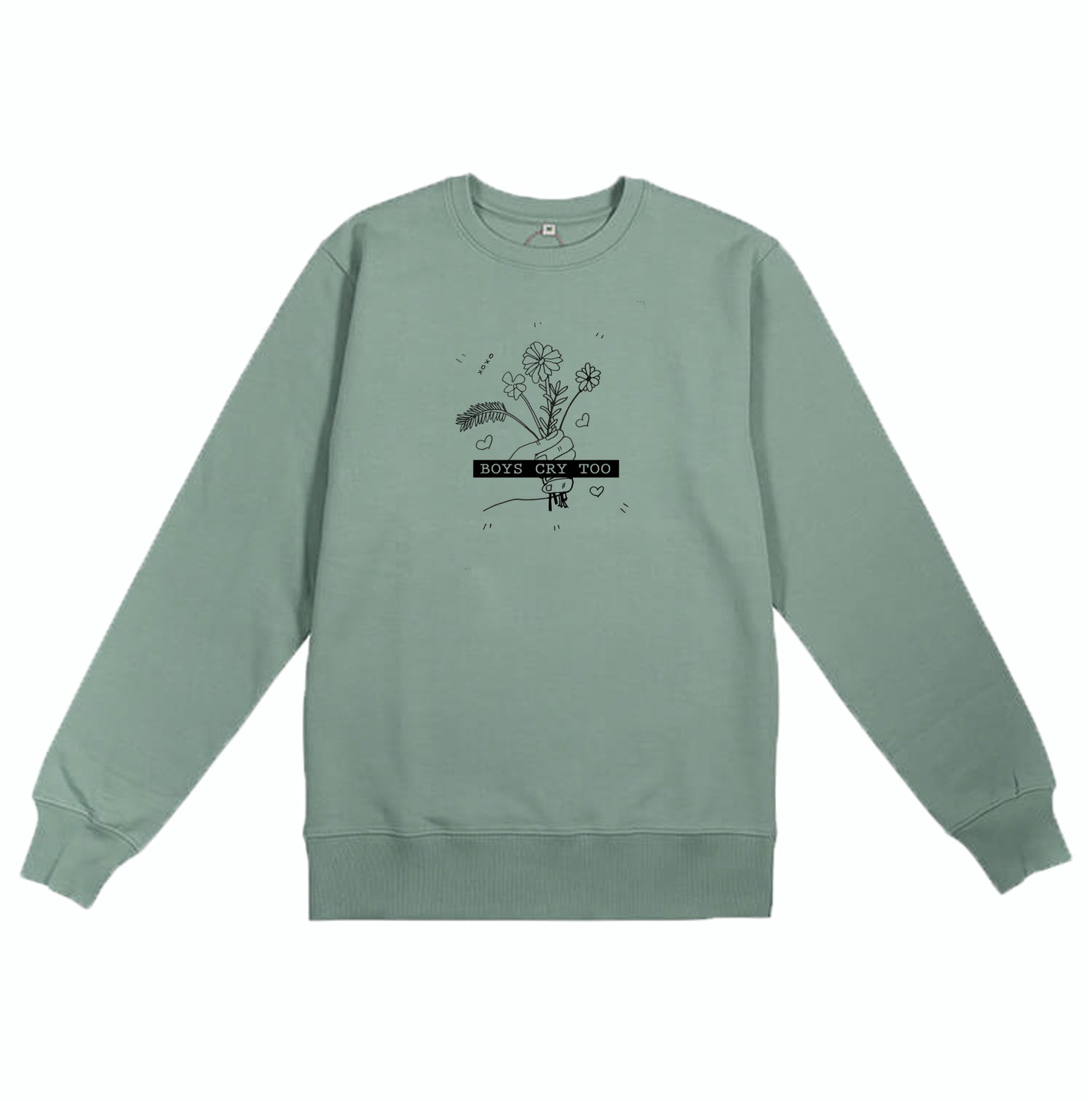 Boys cry too Organic Sweatshirt
