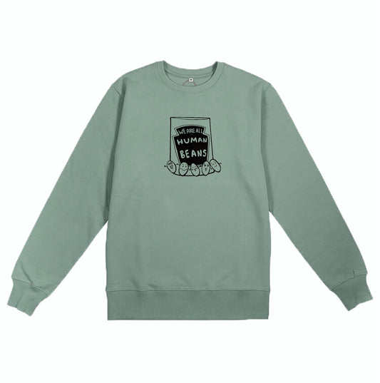 We are all human beans Organic Sweatshirt